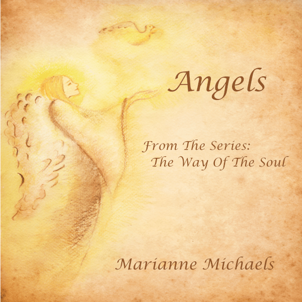 Angels From the Lecture Series The Way of the Soul